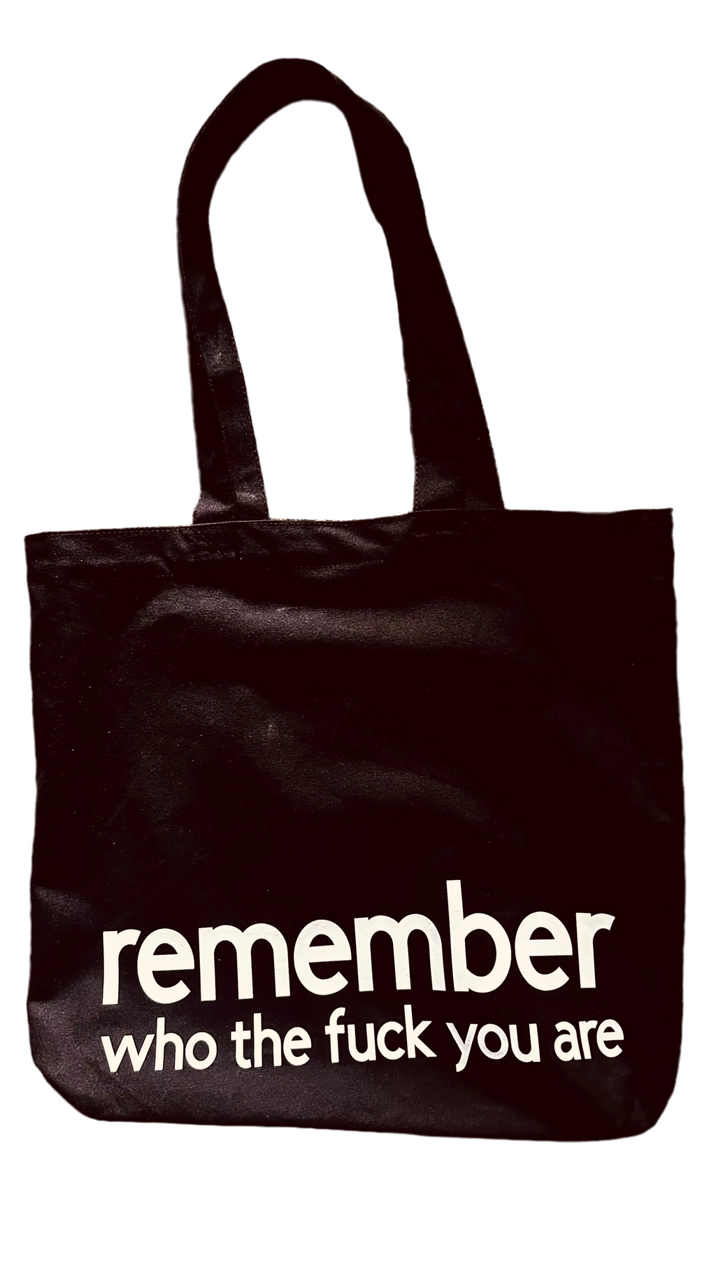 the What Charlie TOTE REMEMBER WHO THE FUCK YOU ARE Canvas tote bag